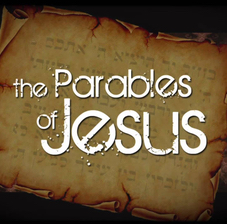 The Parables of Jesus – Week 3